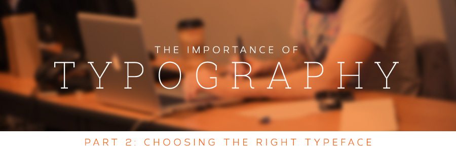 The Importance of Typography part 2
