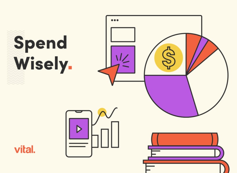 Spend Wisely.